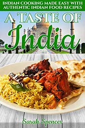 A Taste of India by Sarah Spencer
