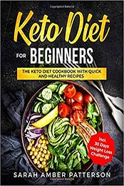 Keto Diet for Beginners by Sarah Amber Patterson [EPUB: 1093841907]