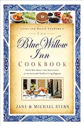 The Blue Willow Inn Cookbook by Michael Stern, Jane Stern