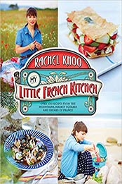 My Little French Kitchen by Rachel Khoo [EPUB: 145213507X]