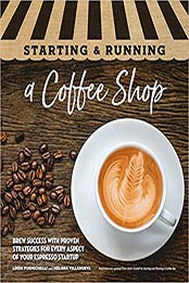 Starting & Running a Coffee Shop by Linda Formichelli, Melissa Villanueva