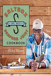 Saltbox Seafood Joint Cookbook by Ricky Moore