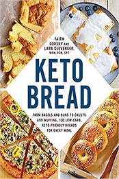 Keto Bread by Faith Gorsky, Lara Clevenger [EPUB: 1507210906]