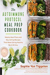 The Autoimmune Protocol Meal Prep Cookbook by Van Tiggelen, Sophie