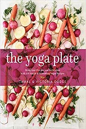 The Yoga Plate by Tamal Dodge, Victoria Dodge