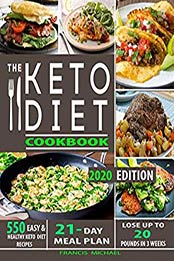 THE KETO DIET COOKBOOK by Francis Michael