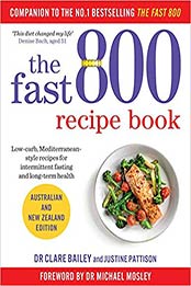 The Fast 800 Recipe Book by Clare Bailey, Justine Pattison