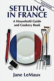 Settling in France by Jane LeMaux