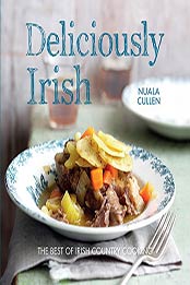 Deliciously Irish by Nuala Cullen