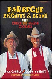 Barbecue, Biscuits, and Beans by Bill Cauble, Cliff Teinert