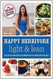 Happy Herbivore Light & Lean by Lindsay S. Nixon [EPUB: 1937856976]