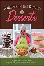 Desserts by 8 Broads in the Kitchen