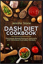 DASH Diet Cookbook by Jennifer Stone