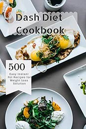 Dash Diet Cookbook by Debbie Chandler [EPUB: B07L88HV6T]