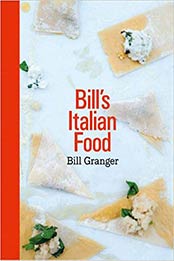 Bill’s Italian Food by Bill Granger