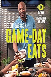 Game-Day Eats by Eddie Jackson [EPUB: 0062870831]