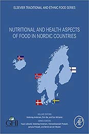 Nutritional and Health Aspects of Food in Nordic Countries by Veslemøy Andersen, Eirin Bar, Gun Wirtanen [PDF: 0128094168]