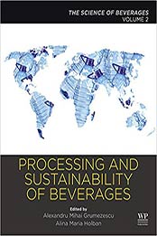 Processing and Sustainability of Beverages: Volume 2 by Alexandru Grumezescu, Alina-Maria Holban [PDF: 0128152591]