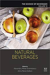 Natural Beverages: Volume 13 by Alexandru Grumezescu, Alina-Maria Holban [PDF: 0128166894]