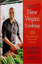 Roberto's New Vegan Cooking by Roberto Martin