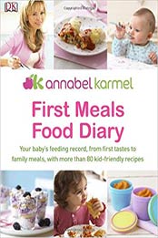 First Meals Food Diary by Annabel Karmel