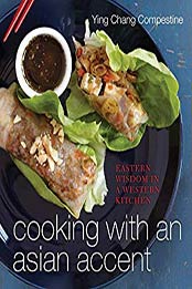 Cooking with an Asian Accent by Chang Compestine, Ying