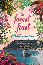 Forest Feast Mediterranean by Erin Gleeson
