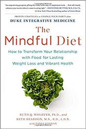 The Mindful Diet by Ruth Wolever, Beth Reardon, Tania Hannan [EPUB: 1451666799]