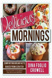 Delicious Mornings by Dina Foglio Crowell