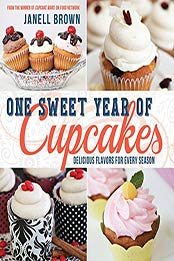 One Sweet Year of Cupcakes by Janell Brown [EPUB: 1462114512]