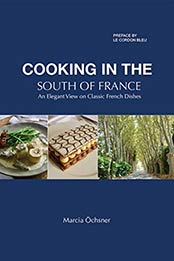 Cooking in the South of France by Ã chsner, Marcia