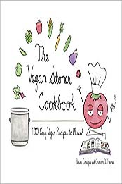 The Vegan Stoner Cookbook by Sarah Conrique, Graham I. Haynes