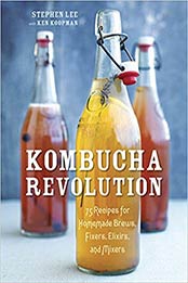 Kombucha Revolution by Stephen Lee, Ken Koopman [EPUB: 1607745984]
