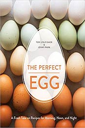 The Perfect Egg by Teri Lyn Fisher, Jenny Park