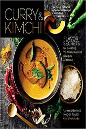 Curry & Kimchi by Unmi Abkin, Roger Taylor