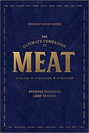 The Ultimate Companion to Meat by Anthony Puharich, Libby Travers [EPUB: 168268489X]