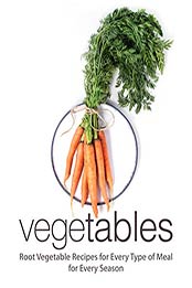 Vegetables (2nd Edition) by BookSumo Press