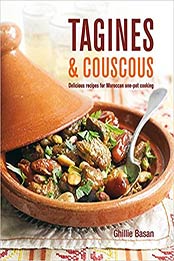 Tagines and Couscous by Ghillie Basan