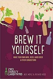 Brew It Yourself by Nick Moyle, Richard Hood [EPUB: 1848992270]