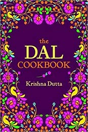 The Dal Cookbook by Krishna Dutta