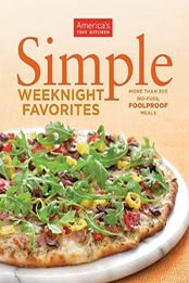 Simple Weeknight Favorites by America's Test Kitchen [EPUB: 1936493195]