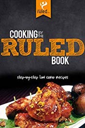 Cooking by the RULED Book by Craig Clarke