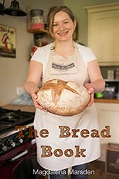 The Bread Book by Magdalena Marsden [PDF: B00U9Z0PQU]