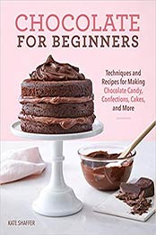 Chocolate for Beginners by Kate Shaffer