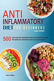 Anti-Inflammatory Diet for Beginners by Melissa Wagner