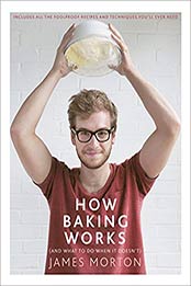 How Baking Works by James Morton [EPUB: 009195990X]