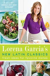 Lorena Garcia's New Latin Classics by Lorena Garcia, Raquel Pelzel [MOBI: 0345525434]