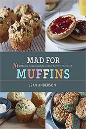Mad for Muffins by Jean Anderson [EPUB: 0544225686]