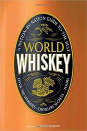 World Whiskey by Charles Maclean