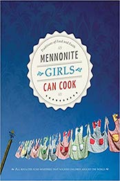 Mennonite Girls Can Cook by VARIOUS [EPUB: 0836195531]